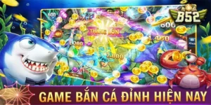 Cách Chơi Bắn Cá Đại Chiến B52 Tại B52club Hiệu Quả Cho Người Mới